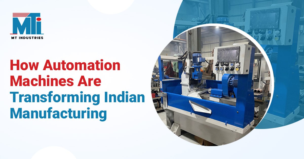 How Automation Machines Are Transforming Indian Manufacturing
