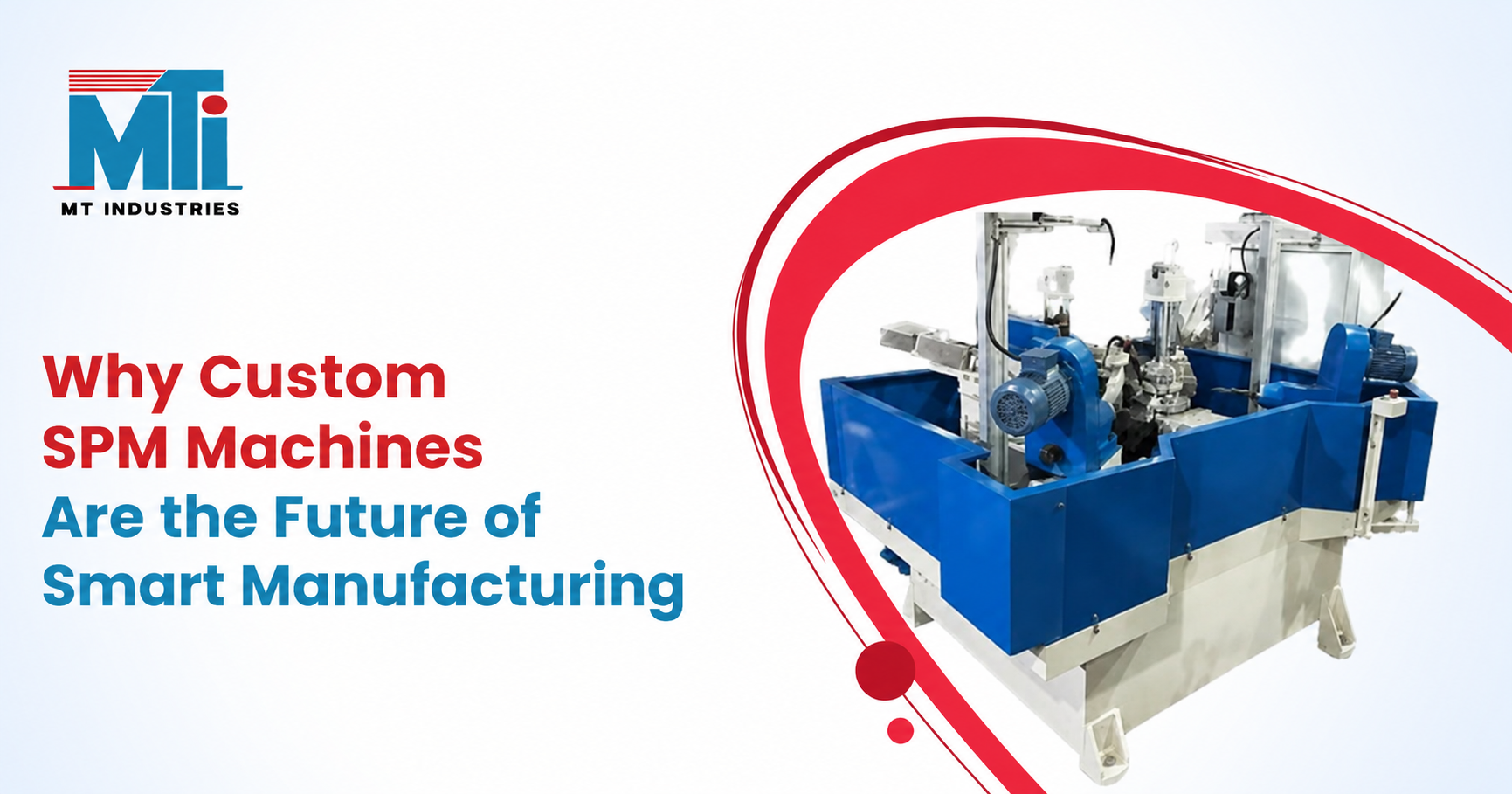 Why Custom SPM Machines Are the Future of Smart Manufacturing